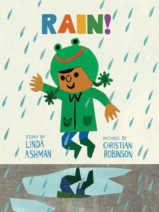 Title details for Rain! by Linda Ashman - Wait list